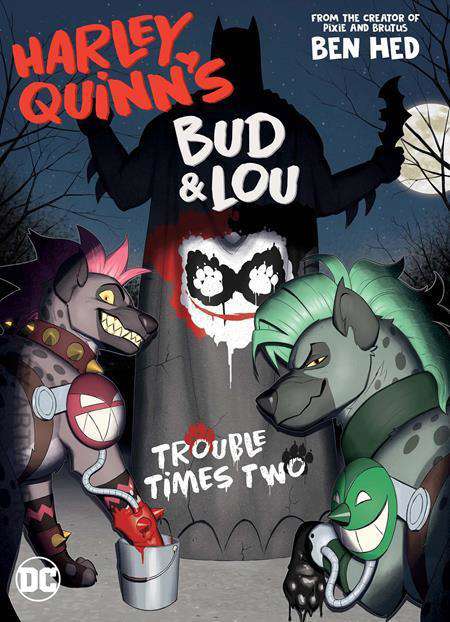 Harley Quinn’s Bud and Lou: Trouble Times Two