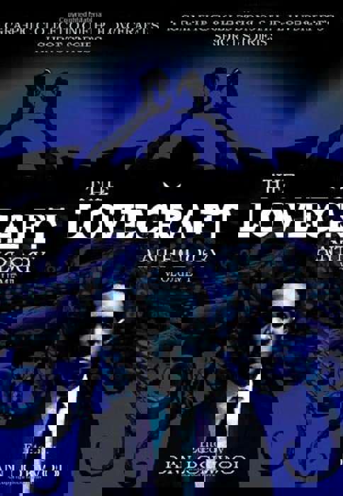 The Lovecraft Anthology (SelfMadeHero)