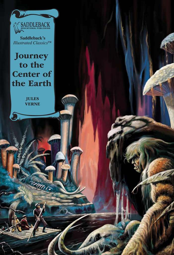 Journey to the Center of the Earth (Saddleback)