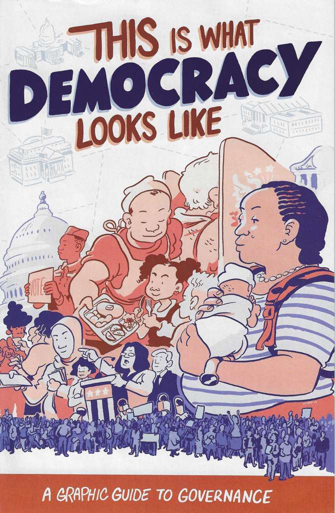 This Is What Democracy Looks Like: A Graphic Guide to Governance