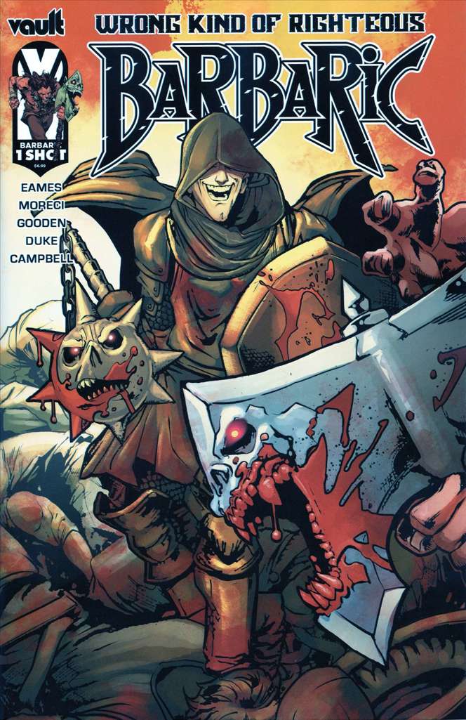 Barbaric: Wrong Kind of Righteous