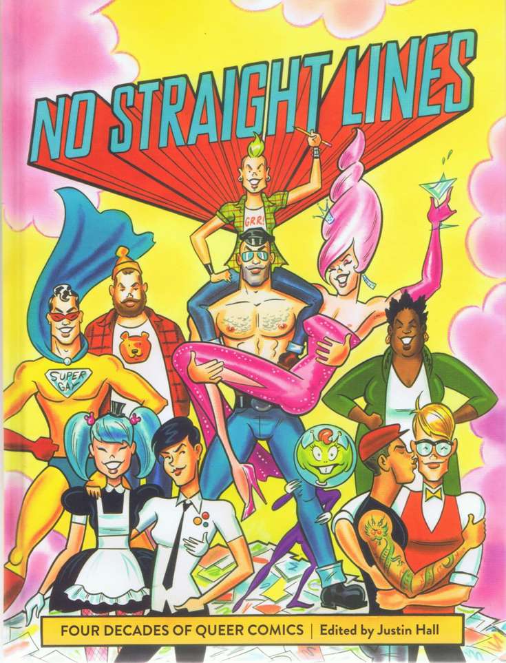 No Straight Lines: Four Decades of Queer Comics