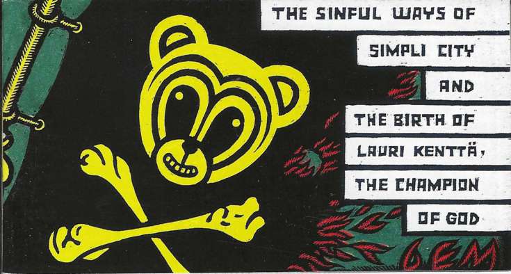 The Sinful Ways of Simpli City and the Birth of Lauri Kenttä, the Champion of God