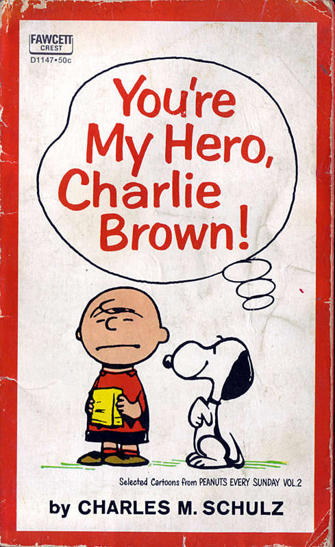 You’re My Hero, Charlie Brown!