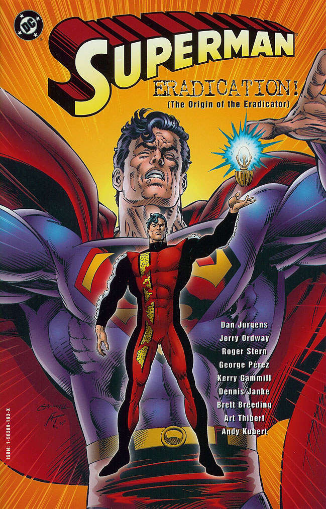 Superman: Eradication! (The Origin of the Eradicator)