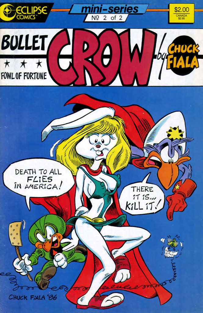 Bullet Crow, Fowl of Fortune #2