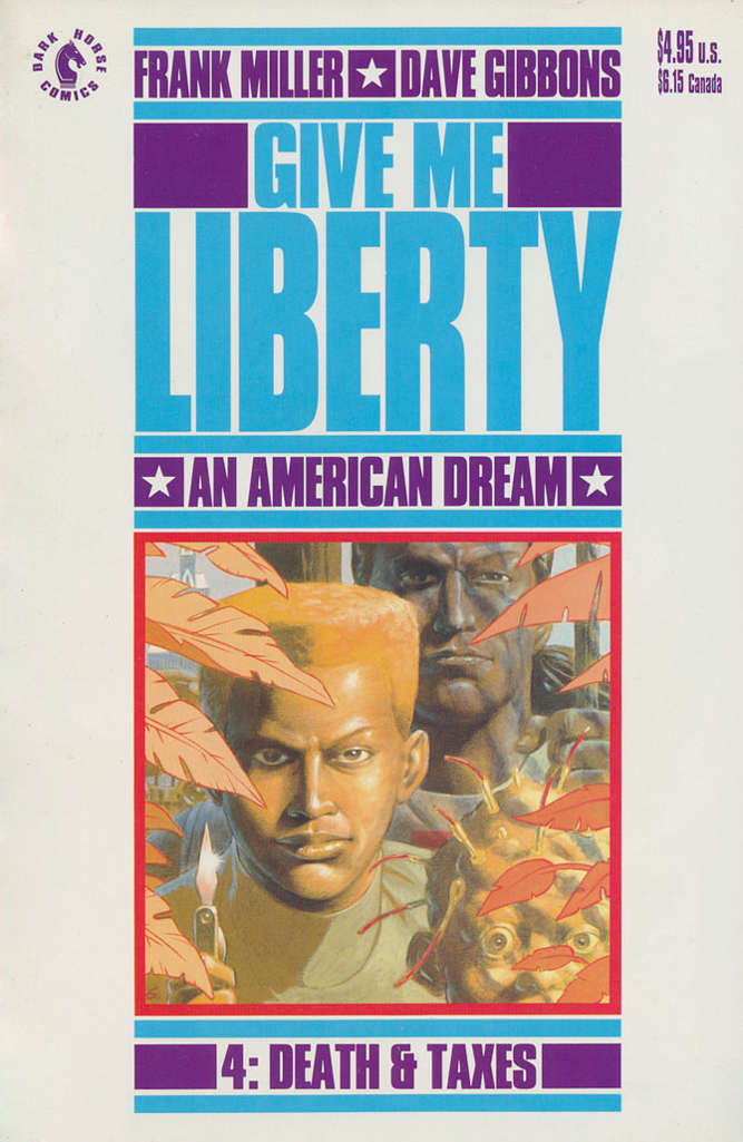 Give Me Liberty #4