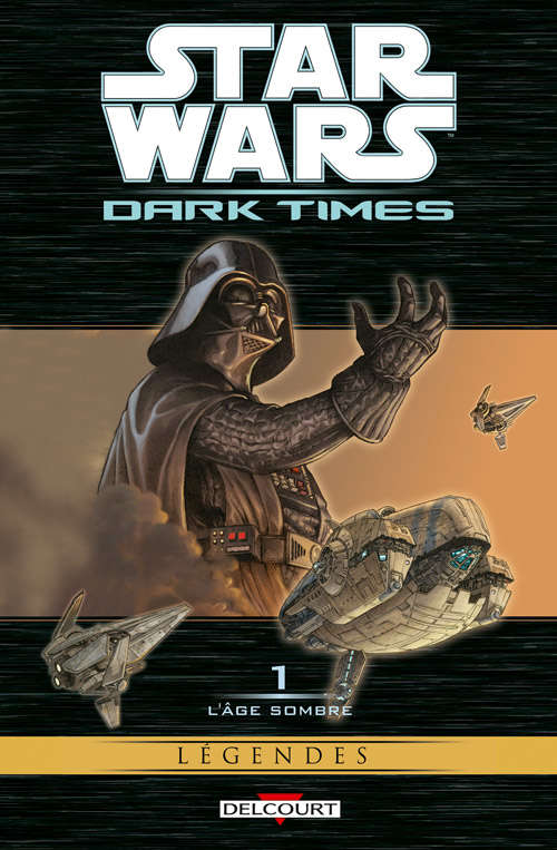 Star Wars: Dark Times (Delcourt)
