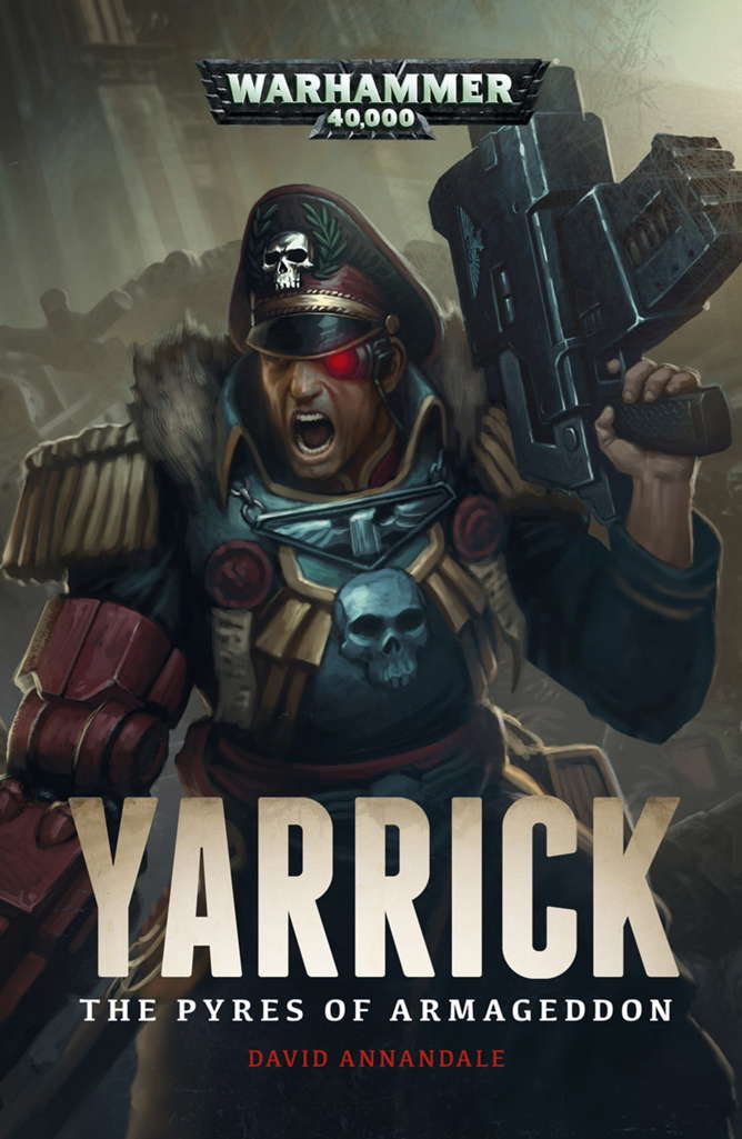 Warhammer 40K: Yarrick— The Pyres of Armageddon