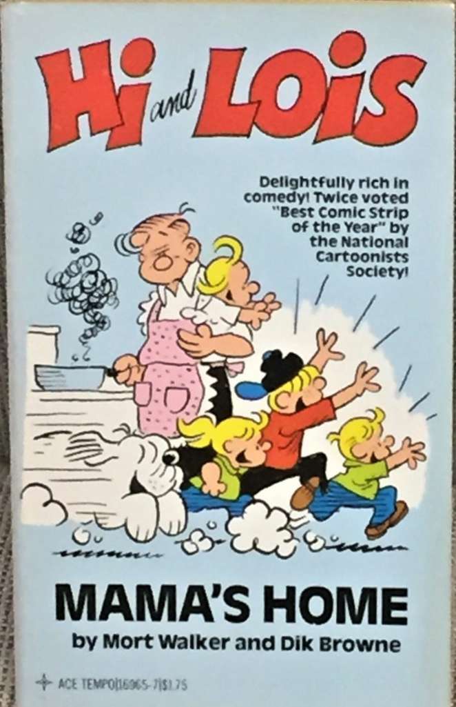 Hi and Lois: Mama’s Home