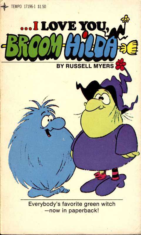 … I Love You, Broom-Hilda