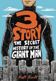 3 Story: The Secret History of the Giant Man