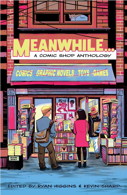 Meanwhile… A Comic Shop Anthology