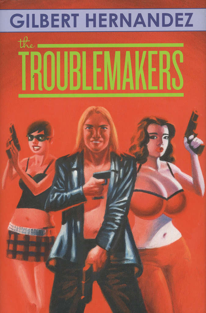 The Troublemakers