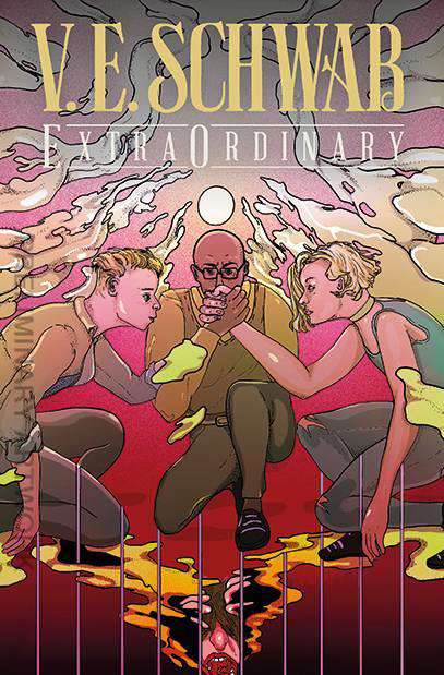 Extraordinary (V.E. Schwab’s…) #4 Variation B