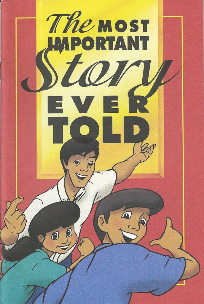 The Most Important Story Ever Told