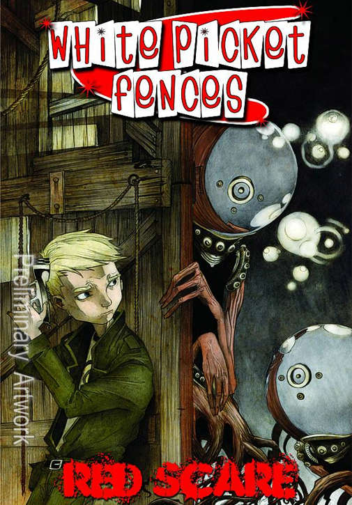 White Picket Fences: Red Scare