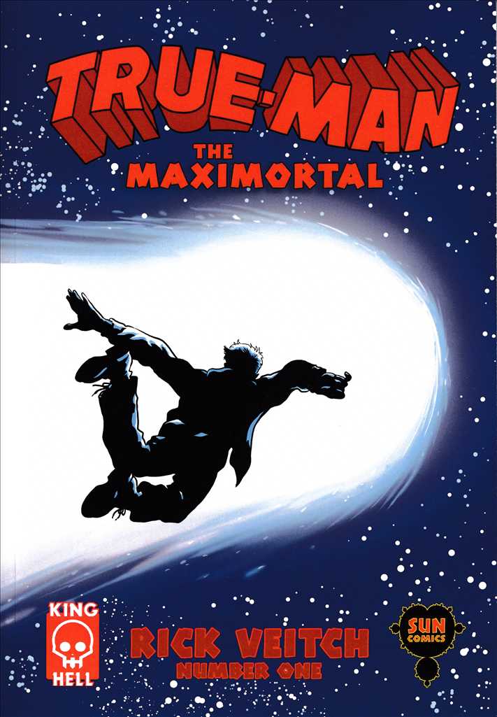 True-Man the Maximortal