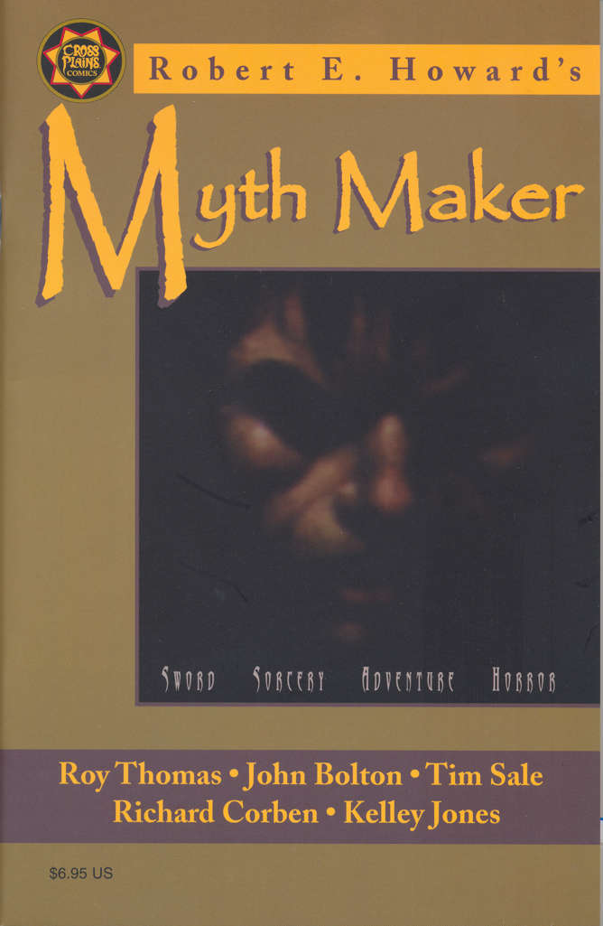 Myth Maker (Robert E. Howard’s…)