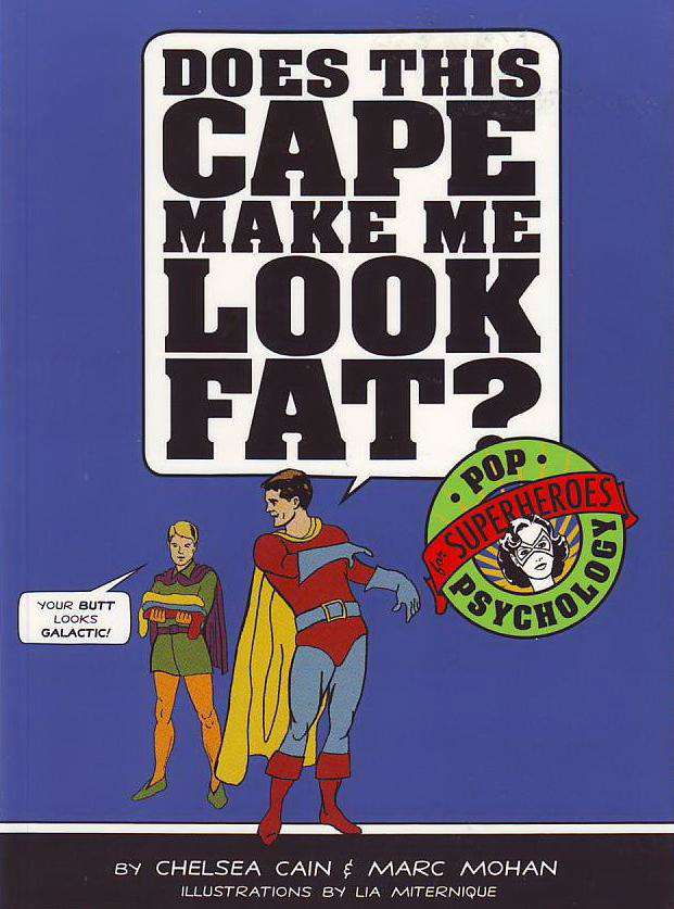 Does This Cape Make Me Look Fat?