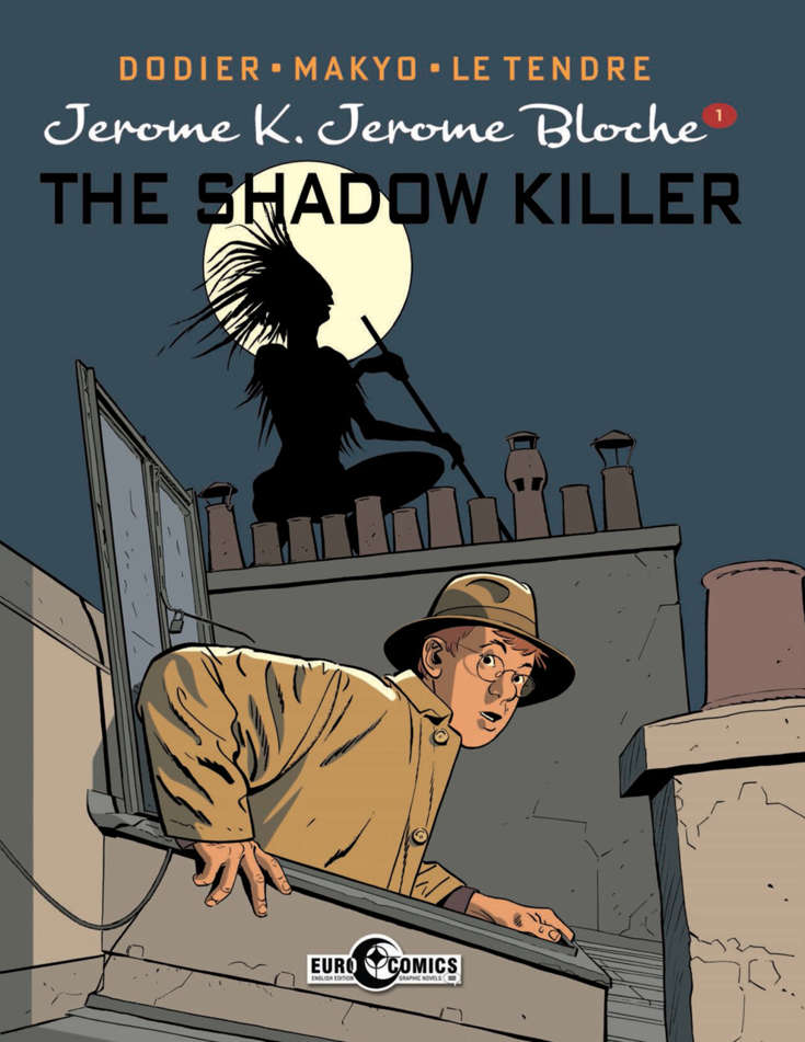 Jérôme K. Jérôme Bloche: The Shadow Killer