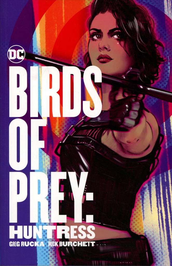 Birds of Prey: Huntress