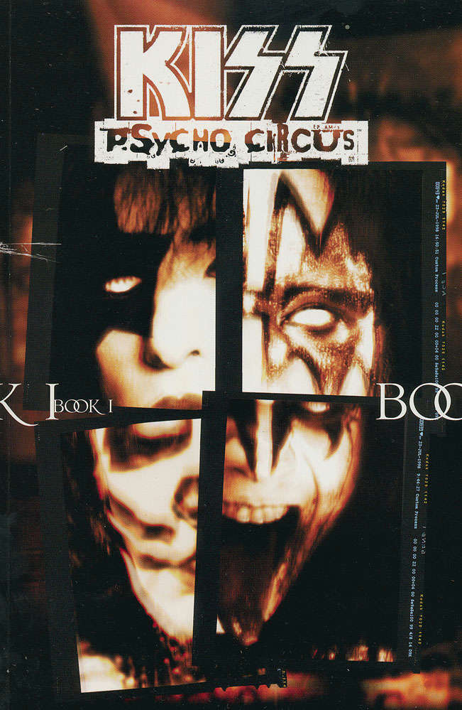 Kiss: Psycho Circus Book #1