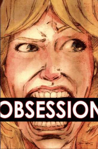Obsession: A Graphic Novel