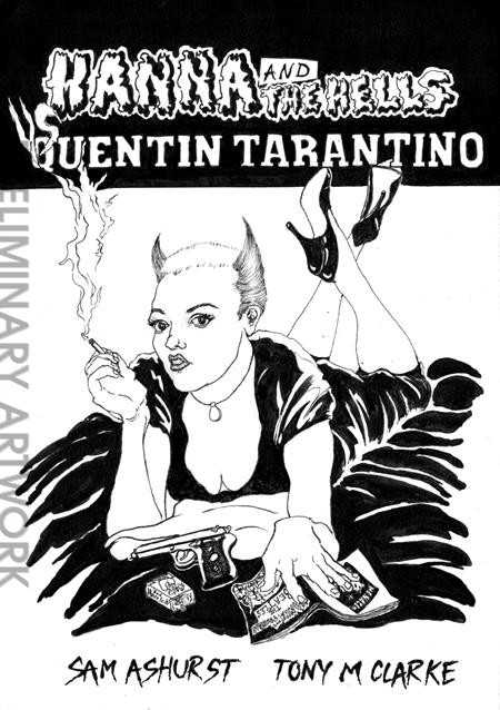 Hanna and the Hells Vs. Quentin Tarantino