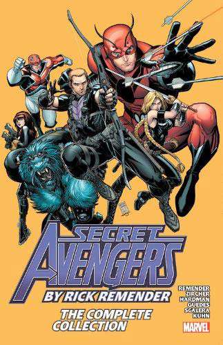 Secret Avengers by Rick Remender: The Complete Collection