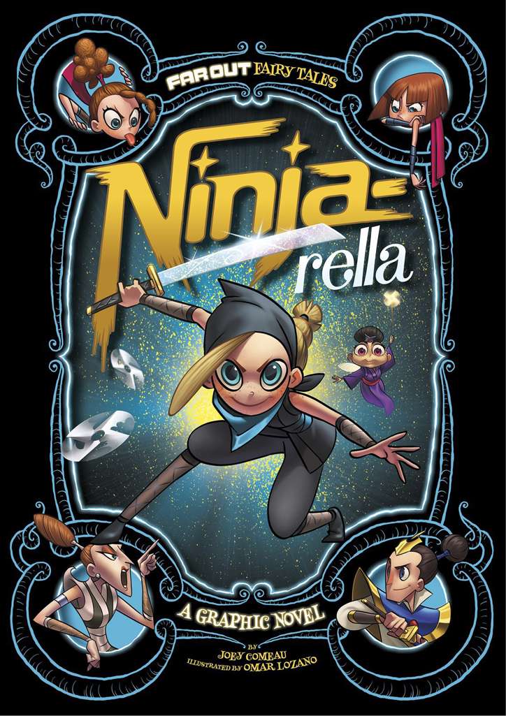 Far Out Fairy Tales: Ninja Rella