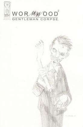 Wormwood: Gentleman Corpse #2 Variation A