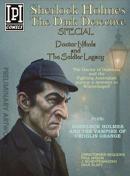 Sherlock Holmes Dark Detective Special: Doctor Nikola and The Soldier Legacy