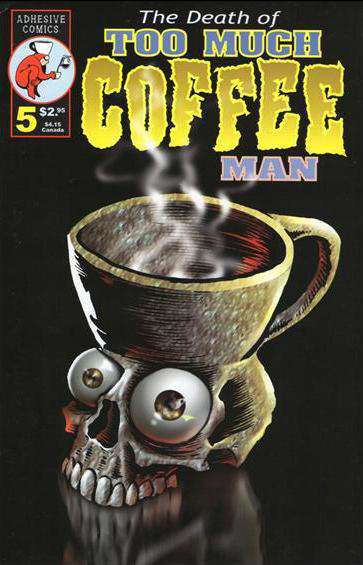 Too Much Coffee Man #5  - 2nd printing