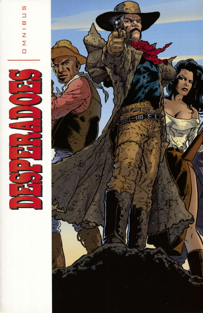 Desperadoes Omnibus #1