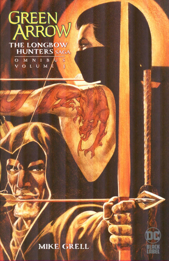 Green Arrow the Longbow Hunters Saga Omnibus