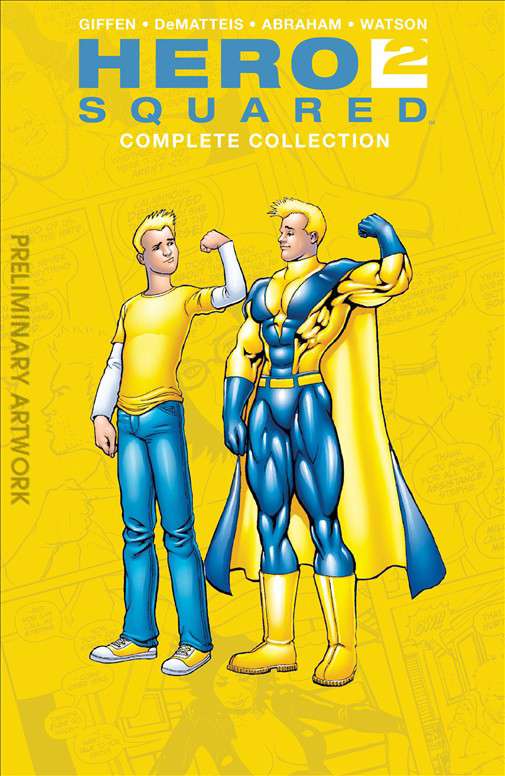 Hero Squared Complete Collection