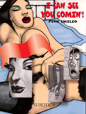 I Can See You Comin’!