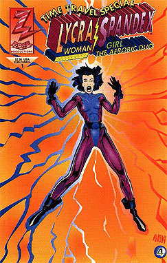 Lycra Woman and Spandex Girl Time Travel Special