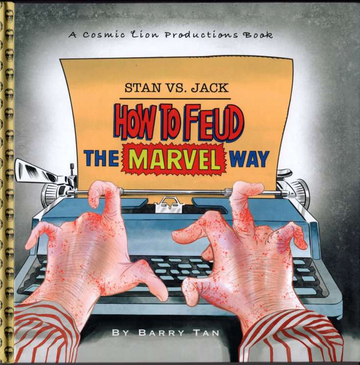 Stan Vs. Jack: How to Feud the Marvel Way