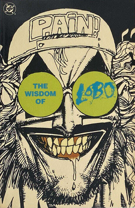 The Wisdom of Lobo Book #1