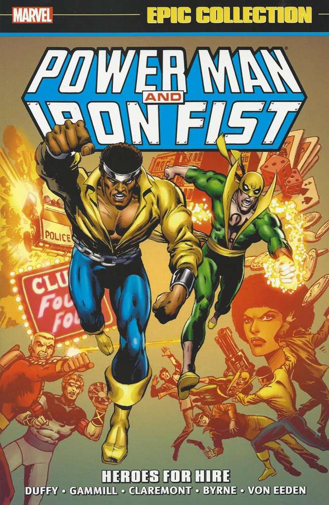 Power Man And Iron Fist Epic Collection
