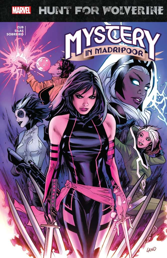 Hunt for Wolverine: Mystery in Madripoor Book #1