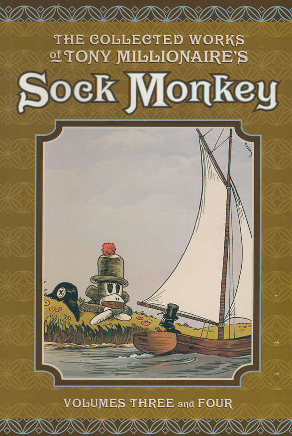 The Collected Works of Tony Millionaire’s Sock Monkey