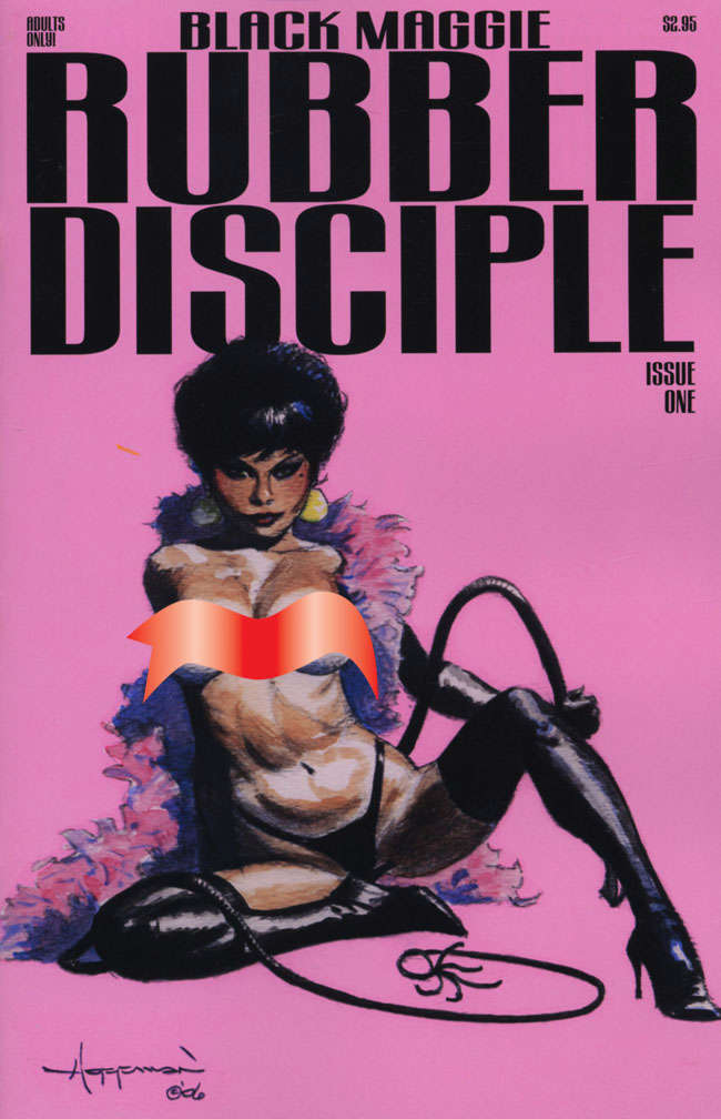 Black Maggie: Rubber Disciple