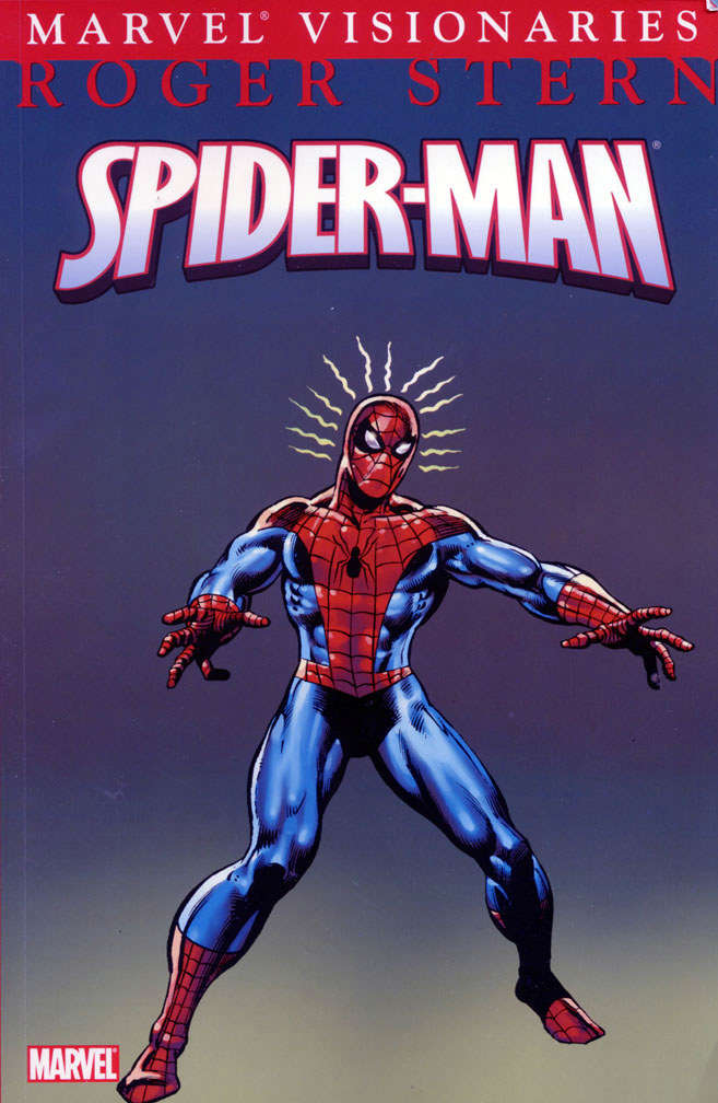 Spider-Man Visionaries: Roger Stern