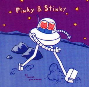 Pinky &amp; Stinky