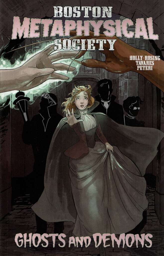 Boston Metaphysical Society: Ghosts and Demons