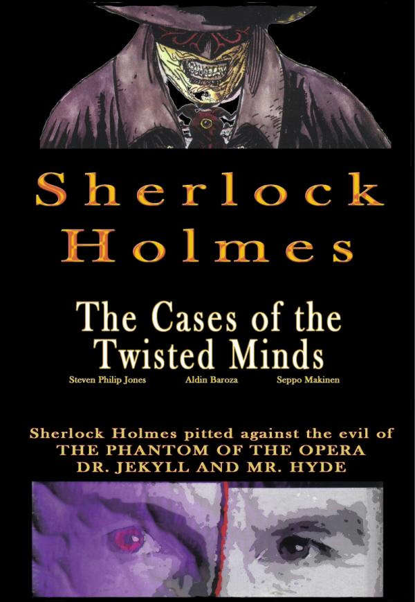 Sherlock Holmes: The Cases of the Twisted Minds