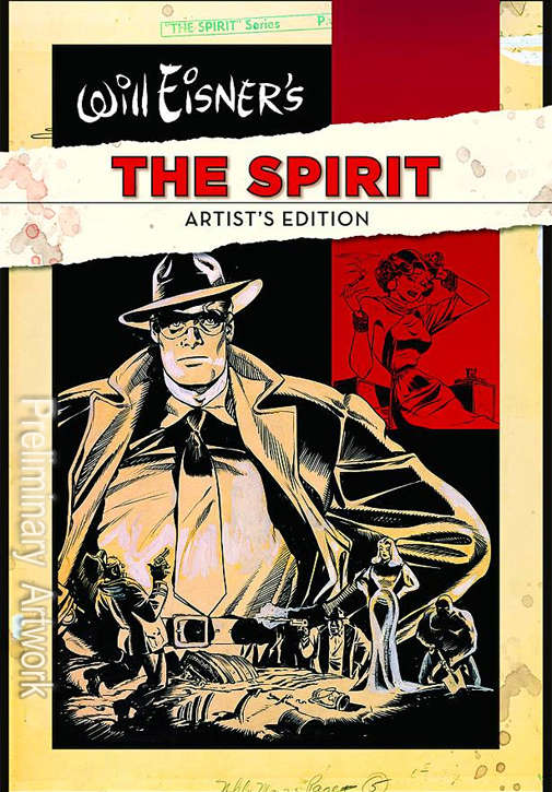 The Spirit: Artist Edition (Will Eisner’s…)